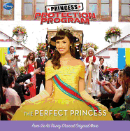 Princess Protection Program the Perfect Princess