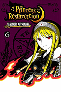 Princess Resurrection, Volume 6