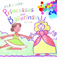 Princesses and Ballerinas - Bergin, Mark
