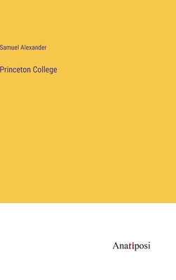 Princeton College - Alexander, Samuel