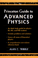 Princeton Guide to Advanced Physics