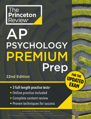 Princeton Review AP Psychology Premium Prep: For the NEW 2025 Exam: 3 Practice Tests + Digital Practice + Content Review - Princeton Review