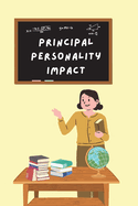 Principal Personality Impact