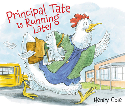Principal Tate Is Running Late! - 
