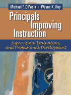 Principals Improving Instruction: Supervision, Evaluation, and Professional Development