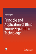 Principle and Application of Blind Source Separation Technology