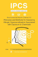 Principles and Methods for Assessing Allergic Hypersensitization Associated with Exposure to Chemicals: Environmental Health Criteria Series No. 212