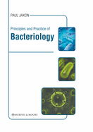 Principles and Practice of Bacteriology