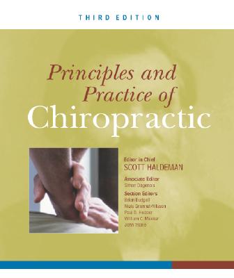 Principles and Practice of Chiropractic, Third Edition - Haldeman, Scott, DC, MD, PhD