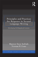Principles and Practices for Response in Second Language Writing: Developing Self-Regulated Learners
