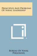 Principles and Problems of Naval Leadership - Bureau of Naval Personnel