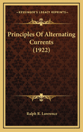 Principles of Alternating Currents (1922)