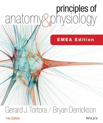 Principles of Anatomy and Physiology - Tortora, Gerard J., and Derrickson, Bryan H.