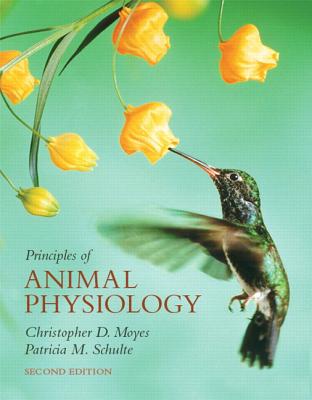 Principles of Animal Physiology Value Package (Includes Interactive Physiology 10-System Suite CD-ROM) - Moyes, Christopher D, and Schulte, Patricia M