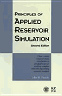 Principles of Applied Reservoir Simulation