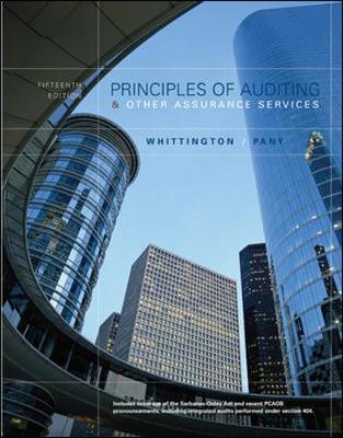 Principles of Auditing and Other Assurance Services - Whittington, Ray, PH.D., CPA, CIA, CMA, and Pany, Kurt