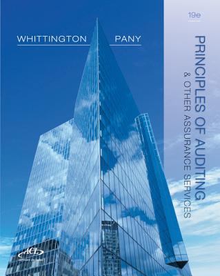 Principles of Auditing & Other Assurance Services with Online Access Code - Whittington, Ray, PH.D., CPA, CIA, CMA, and Pany, Kurt