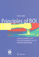 Principles of BOI: Clinical, Scientific, and Practical Guidelines to 4-D Dental Implantology