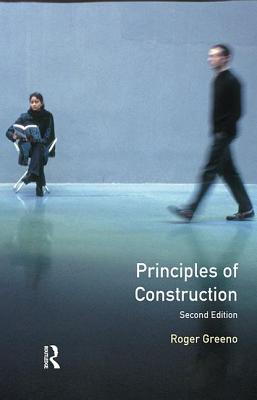 Principles of Construction - Greeno, Roger