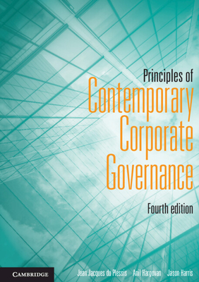 Principles of Contemporary Corporate Governance - Du Plessis, Jean Jacques, and Hargovan, Anil, and Harris, Jason