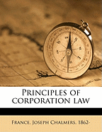 Principles of Corporation Law