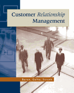 Principles of Customer Relationship Management - Baran, Roger J, and Strunk, Daniel P, and Galka, Robert J