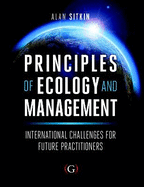 Principles of Ecology and Management: International Challenges for Future Practitioners