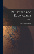 Principles of Economics; Volume 1