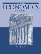 Principles of Economics - Holt, Jeff, and Holt Jeff