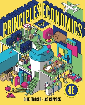 Principles of Economics - Mateer, Dirk, and Coppock, Lee