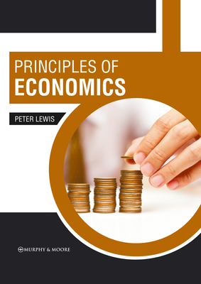 Principles of Economics - Lewis, Peter (Editor)