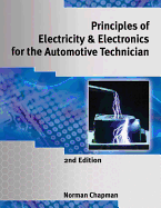 Principles of Electricity & Electronics for the Automotive Technician