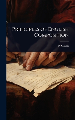 Principles of English Composition - Goyen, P