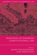 Principles of European Constitutional Law