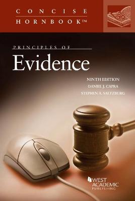 Principles of Evidence - Capra, Daniel J., and Saltzburg, Stephen A.