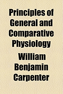 Principles of General and Comparative Physiology