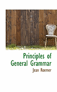 Principles of General Grammar