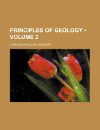 Principles of Geology Volume 2