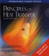 Principles of Heat Transfer - Kreith, Frank, and Bohn, Mark