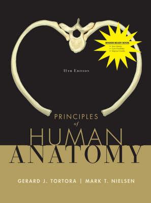 Principles of Human Anatomy - Tortora, Gerard J, and Nielsen, Mark T