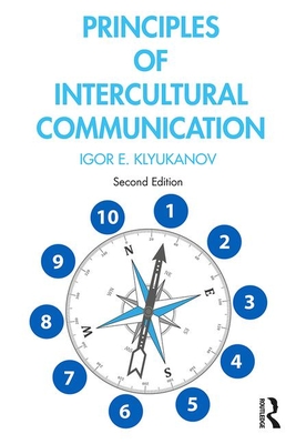 Principles of Intercultural Communication - Klyukanov, Igor E