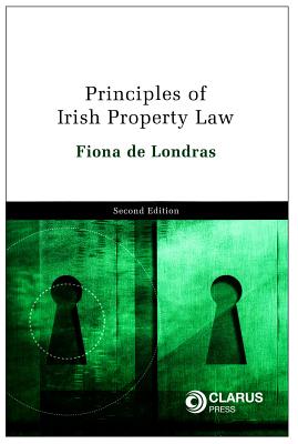 Principles of Irish Property Law - De Londras, Fiona