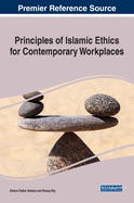 Principles of Islamic Ethics for Contemporary Workplaces