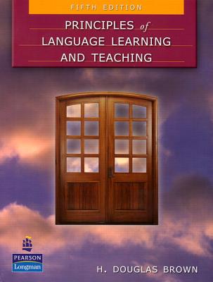 Principles of Language Learning and Teaching - Brown, H Douglas