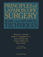 Principles of Laparoscopic Surgery: Basic and Advanced Techniques