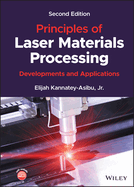 Principles of Laser Materials Processing: Developments and Applications