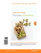 Principles of Marketing: Student Value Edition