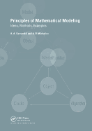 Principles of Mathematical Modelling: Ideas, Methods, Examples