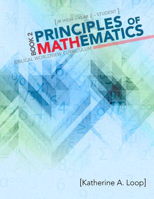 Principles of Mathematics Book 2 (Student) - Loop, Katherine