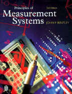 Principles of Measurement Systems - Bentley, J P, and Bentley, John P